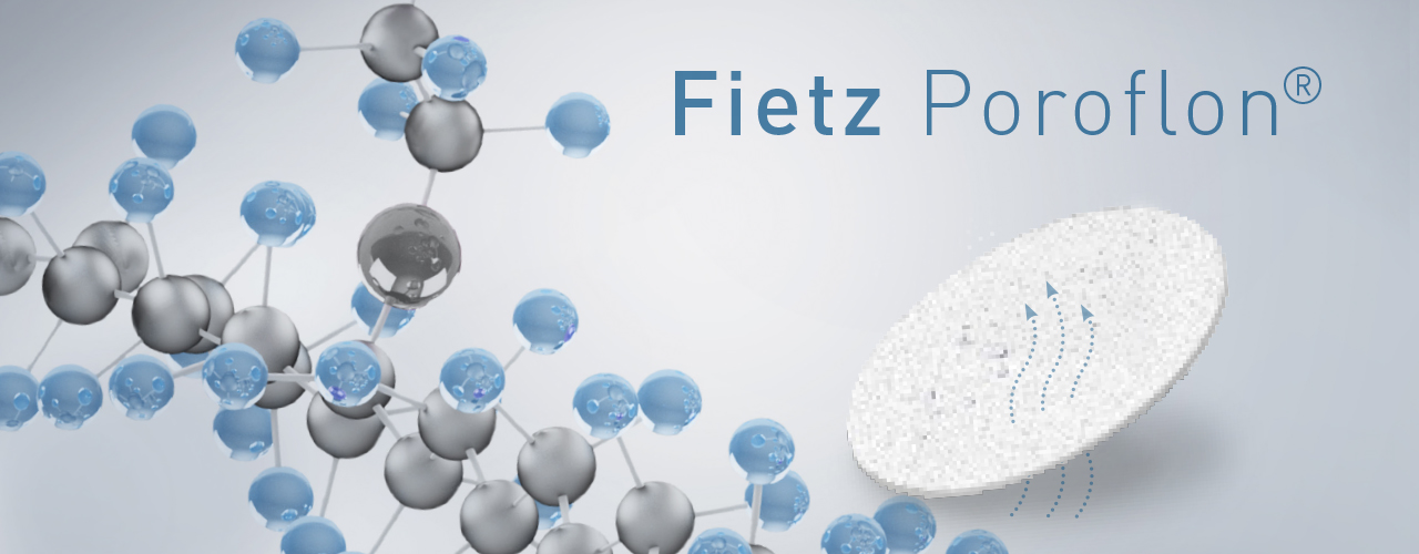 Fietz Poroflon<sup>®</sup>